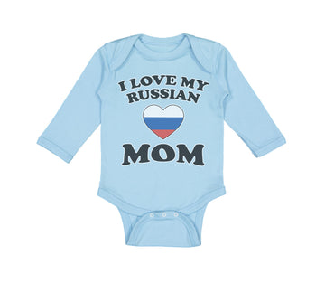 Long Sleeve Bodysuit Baby I Love My Russian Mom Mothers Boy & Girl Clothes