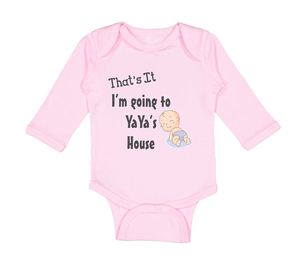 Long Sleeve Bodysuit Baby That's I'M Ti Yaya's Grandmother Grandma Cotton