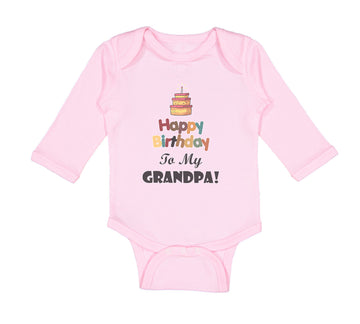 Long Sleeve Bodysuit Baby Happy Birthday to My Grandpa Grandfather Cotton