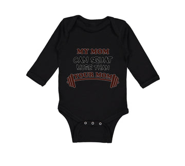Long Sleeve Bodysuit Baby My Mom Can Squat More than Your Mom Mothers Cotton