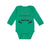 Long Sleeve Bodysuit Baby I'M Proof Daddy Isn'T Hunting Dad Father's B Cotton