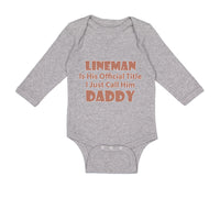 Long Sleeve Bodysuit Baby Lineman Official Call Daddy Dad Father's Cotton