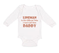 Long Sleeve Bodysuit Baby Lineman Official Call Daddy Dad Father's Cotton