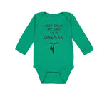 Long Sleeve Bodysuit Baby Keep Calm My Dad Is A Lineman Dad Father's Day Cotton