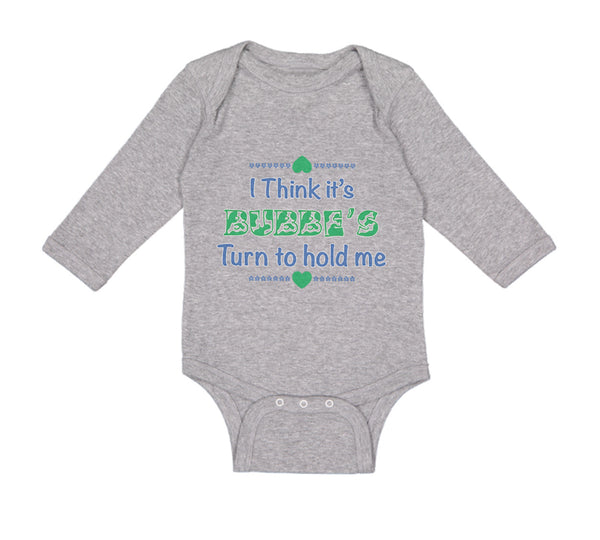 Long Sleeve Bodysuit Baby Think It's Bubbe's Hold Grandmother Grandma Cotton