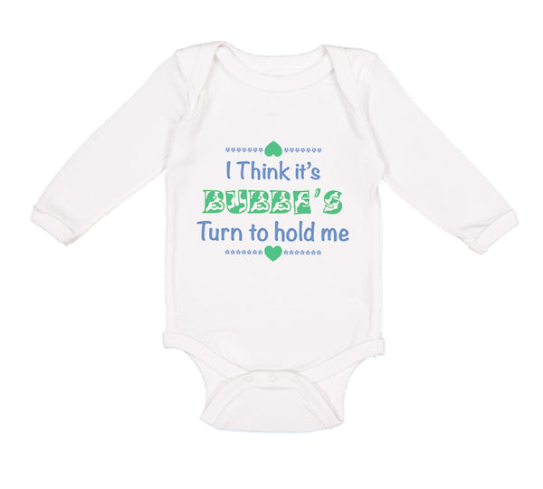 Long Sleeve Bodysuit Baby Think It's Bubbe's Hold Grandmother Grandma Cotton