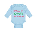 Long Sleeve Bodysuit Baby I Think It's Oma's Turn to Hold Me Grandmother Grandma