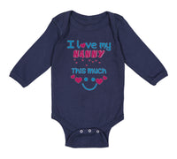 Long Sleeve Bodysuit Baby I Love My Nanny This Much Grandmother Grandma Cotton