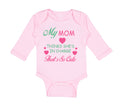Long Sleeve Bodysuit Baby My Mom Thinks She Is in Charge - That's So Cute Cotton