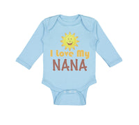 Long Sleeve Bodysuit Baby I Love My Nana Grandmother Grandma Style A Cotton