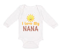 Long Sleeve Bodysuit Baby I Love My Nana Grandmother Grandma Style A Cotton