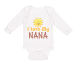 Long Sleeve Bodysuit Baby I Love My Nana Grandmother Grandma Style A Cotton