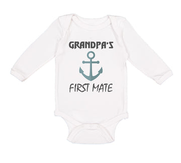 Long Sleeve Bodysuit Baby Grandpa's First Mate Grandpa Grandfather Cotton