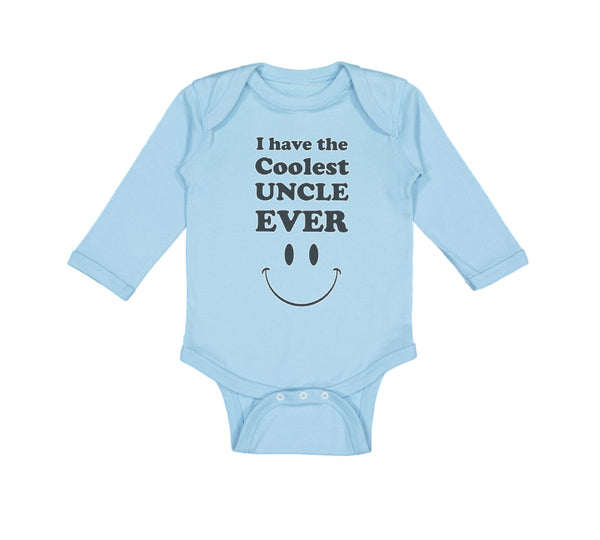Long Sleeve Bodysuit Baby I Have The Coolest Uncle Ever Boy & Girl Clothes