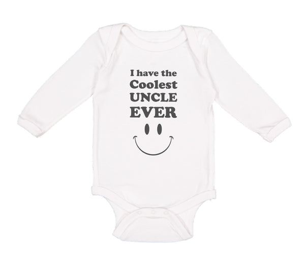 Long Sleeve Bodysuit Baby I Have The Coolest Uncle Ever Boy & Girl Clothes