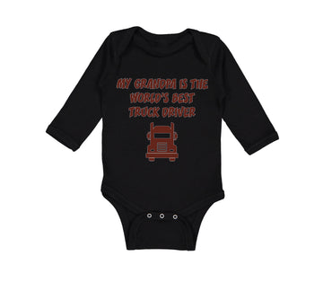 Long Sleeve Bodysuit Baby My Grandpa World's Truck Driver Grandfather Cotton