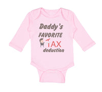 Long Sleeve Bodysuit Baby Daddy's Favorite Tax Deduction Dad Father's Day Funny - Cute Rascals