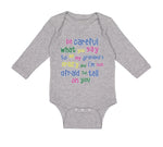 Long Sleeve Bodysuit Baby Careful Say Me Grandma's Crazy Funny Style B Cotton - Cute Rascals