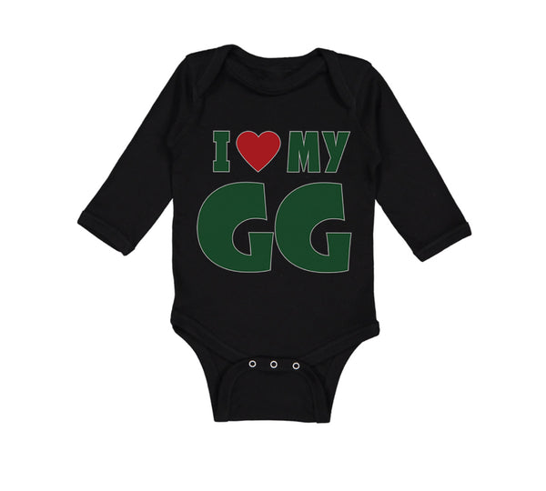 Long Sleeve Bodysuit Baby I Love My Gg Grandma Grandmother Boy & Girl Clothes