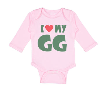 Long Sleeve Bodysuit Baby I Love My Gg Grandma Grandmother Boy & Girl Clothes