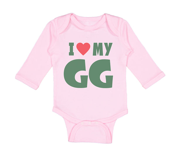 Long Sleeve Bodysuit Baby I Love My Gg Grandma Grandmother Boy & Girl Clothes