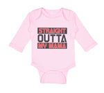 Long Sleeve Bodysuit Baby Straight Outta My Momma Funny Boy & Girl Clothes