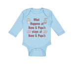 Long Sleeve Bodysuit Baby What Happens at Nana & Papa's Stays at Nana & Papa's
