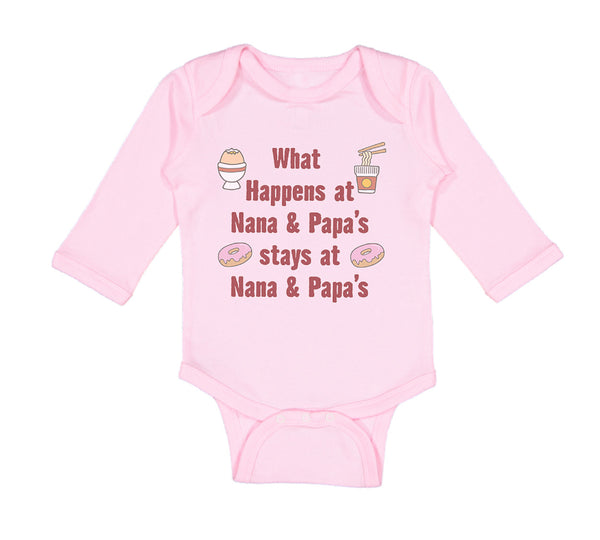 Long Sleeve Bodysuit Baby What Happens at Nana & Papa's Stays at Nana & Papa's