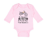 Long Sleeve Bodysuit Baby My Grandpa's Dirt Bike Is Faster than Your Grandpa's!