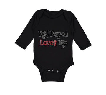 Long Sleeve Bodysuit Baby My Papou Loves Me Grandmother Grandma Cotton