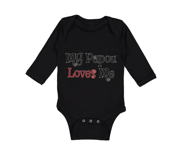 Long Sleeve Bodysuit Baby My Papou Loves Me Grandmother Grandma Cotton