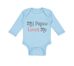 Long Sleeve Bodysuit Baby My Papou Loves Me Grandmother Grandma Cotton