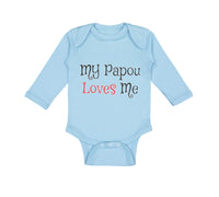 Long Sleeve Bodysuit Baby My Papou Loves Me Grandmother Grandma Cotton