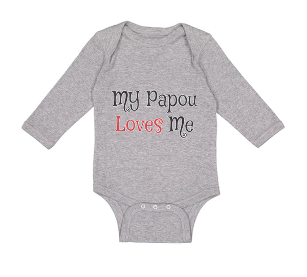 Long Sleeve Bodysuit Baby My Papou Loves Me Grandmother Grandma Cotton