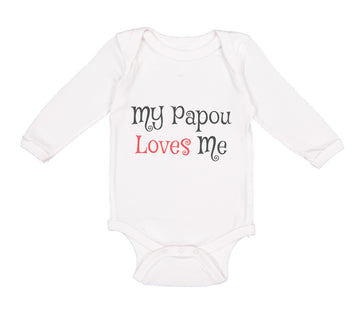 Long Sleeve Bodysuit Baby My Papou Loves Me Grandmother Grandma Cotton