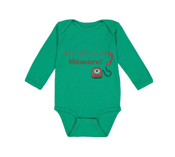 Long Sleeve Bodysuit Baby Don'T Make Me Call Memere Grandmother Grandma Cotton