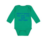 Long Sleeve Bodysuit Baby Don'T Make Me Call My God Mother Boy & Girl Clothes - Cute Rascals
