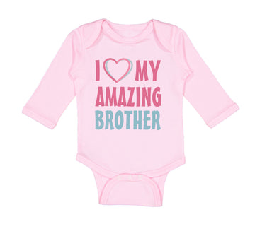 Long Sleeve Bodysuit Baby I Love My Amazing Brother Boy & Girl Clothes Cotton
