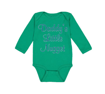 Long Sleeve Bodysuit Baby Daddy's Little Nugget Dad Father's Day Cotton