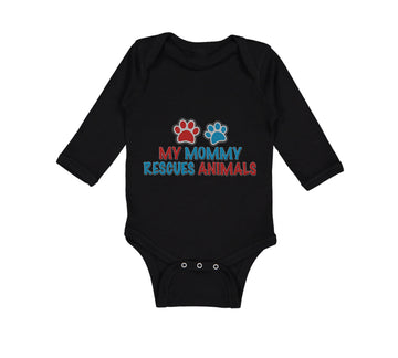 Long Sleeve Bodysuit Baby My Mommy Rescues Animals Mom Mothers Day Cotton