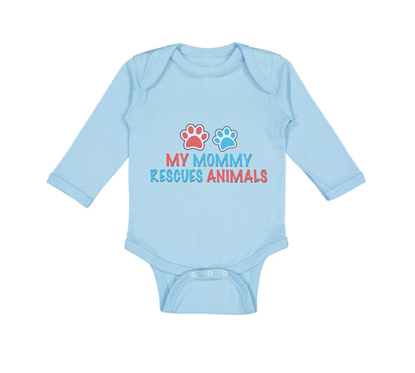 Long Sleeve Bodysuit Baby My Mommy Rescues Animals Mom Mothers Day Cotton