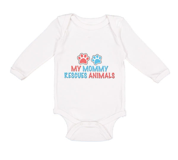 Long Sleeve Bodysuit Baby My Mommy Rescues Animals Mom Mothers Day Cotton