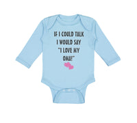 Long Sleeve Bodysuit Baby Talk Say Love My Oma Grandmother Grandma Cotton