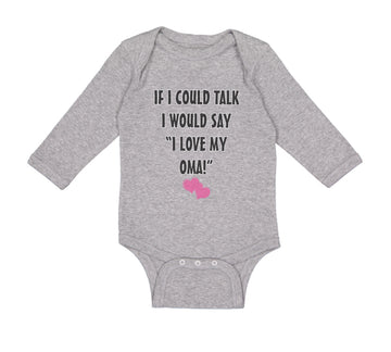 Long Sleeve Bodysuit Baby Talk Say Love My Oma Grandmother Grandma Cotton
