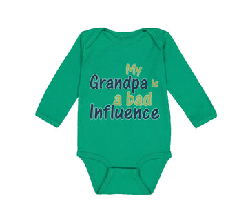 Long Sleeve Bodysuit Baby My Grandpa Is A Bad Influence Grandpa Grandfather
