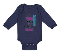Long Sleeve Bodysuit Baby My Hero Wears Scrubs and I Call Her Mommy Doctor Nurse