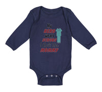 Long Sleeve Bodysuit Baby My Hero Wears Scrubs I Call Her Mommy Doctor Nurse