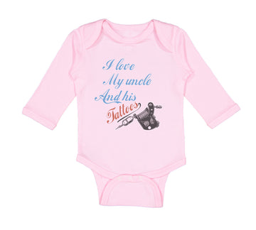 Long Sleeve Bodysuit Baby I Love My Uncle and His Tattoos Boy & Girl Clothes
