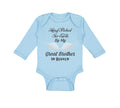 Long Sleeve Bodysuit Baby Hand Picked for Earth by My Great Brother in Heaven
