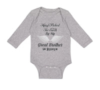 Long Sleeve Bodysuit Baby Hand Picked for Earth by My Great Brother in Heaven - Cute Rascals